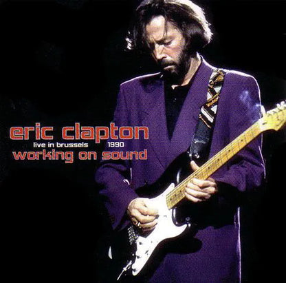 ERIC CLAPTON / WORKING ON SOUND  (2CD)