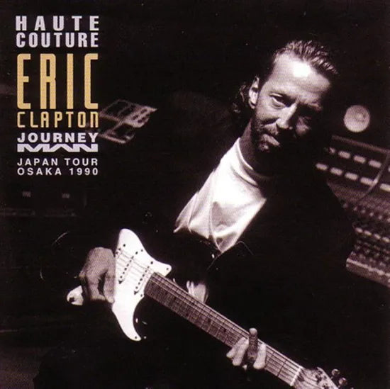 ERIC CLAPTON / HAUTE COUTURE (2CD)