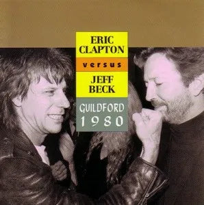 ERIC CLAPTON VS JEFF BECK / GUILDFORD 1980  (2CD)
