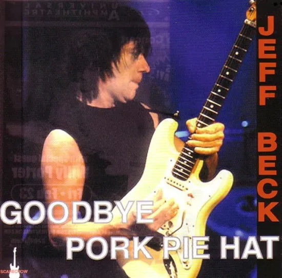 JEFF BECK / GOODBYE PORK PIE HAT (2CD)