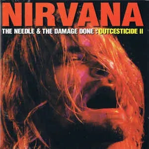 NIRVANA / OUTCESTICIDE 2 (1CD)
