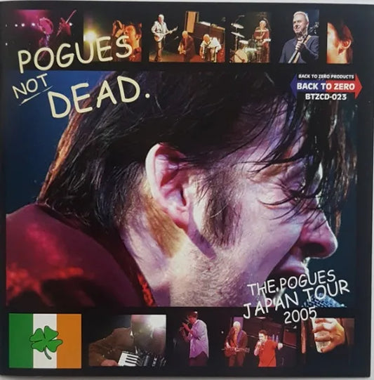 POGUES / NOT DEAD JAPAN TOUR 2005 (1CD)