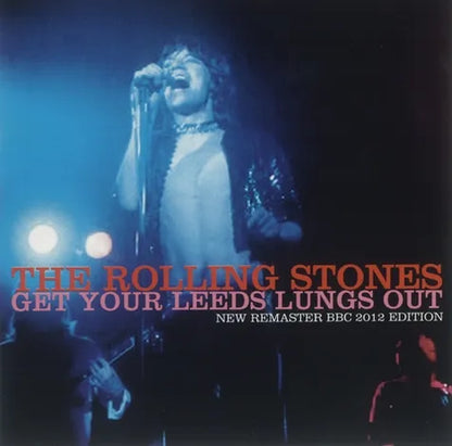 THE ROLLING STONES / GET YOUR LEEDS LUNGS OUT New Remaster BBC 2012 Edition (2CD)