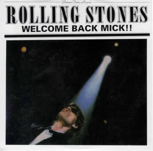 THE ROLLING STONES / WELCOME BACK MICK!! (2CD)