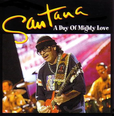 SANTANA / A DAY OF MIGHTY LOVE SOUNDBOARD (1CD)