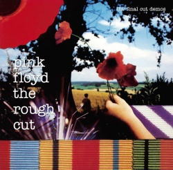 PINK FLOYD / THE ROUGH CUT THE FINAL CUT DEMOS SOUNDBOARD PRO SHOT (1CD+1DVDR)