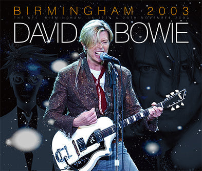 DAVID BOWIE / BIRMINGHAM 2003 (4 CD)