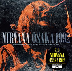 NIRVANA / OSAKA 1992 (1 CD)
