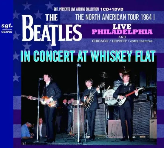 THE BEATLES / IN CONCERT AT WHISKEY FLAT THE NORTH AMERICAN TOUR 1964 I (1CD+1DVD)