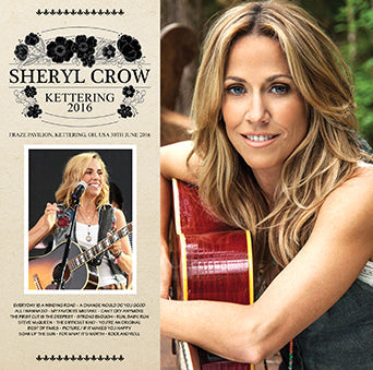 SHERYL CROW / KETTERING 2016 (2CDR)