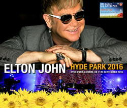 ELTON JOHN / HYDE PARK 2016 STEREO SOUNDBOARD PRO-SHOT (2CDR+1DVDR)