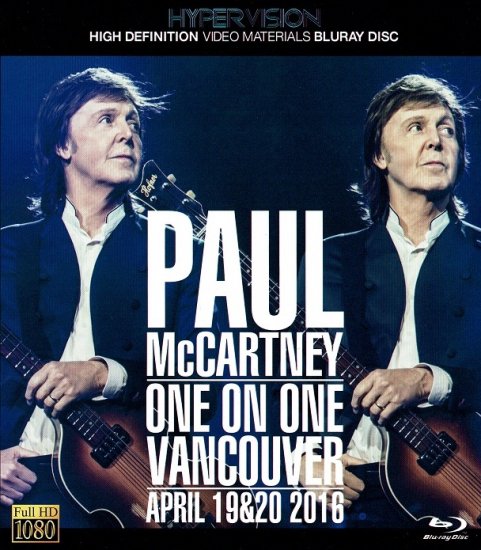 PAUL McCARTNEY /ONE ON ONE VANCOUVER 2016 (2BR)