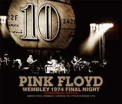 PINK FLOYD / WEMBLEY 1974 FINAL NIGHT UNPROCESSED MASTER (3CD)