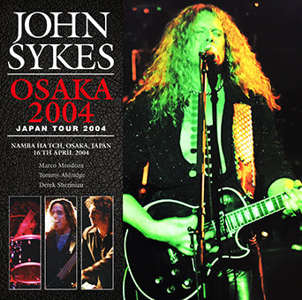 JOHN SYKES / OSAKA 2004 (2CDR)