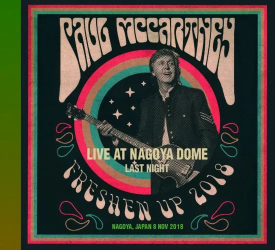 PAUL McCARTNEY / DAL VIVO AL NAGOYA DOME IERI SERA FRESHEN UP JAPAN TOUR 2018 (2CD)