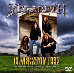 MEGADETH / CLARKSTON 1995 PRO SHOT (1DVDR)