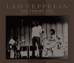 LED ZEPPELIN / BALTIMORE 1970 (4CD)