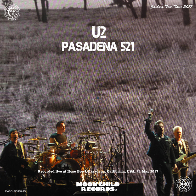 U2 / Pasadena 521 Joshua Tree Tour 2017 2CD Moonchild Records