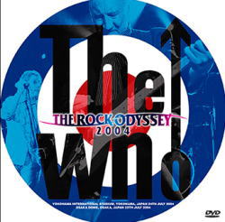 THE WHO / ROCK ODYSSEY 2004 PRO SHOT (2DVDR)