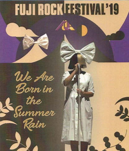 SIA / We Are Born in the Summer Rain FUJI ROCK FESTIVAL 2019 (1BDR)
