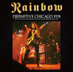 RAINBOW / DEFINITIVE CHICAGO 1978 (1CD+1CDR)