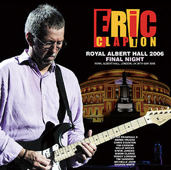 ERIC CLAPTON / ROYAL ALBERT HALL 2006 NOCHE FINAL (2CDR)