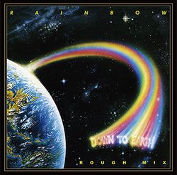 RAINBOW / DOWN TO EARTH ROUGH MIX (1CD)