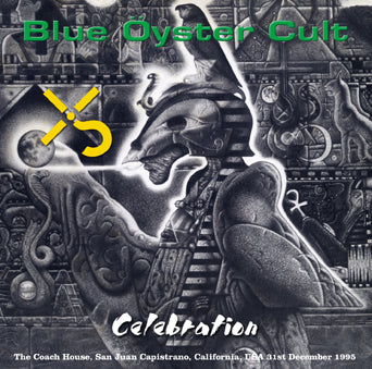 BLUE OYSTER CULT / CELEBRATION SAN JUAN CAPISTRANO 1995 SOUNDBOARD (2CDR)