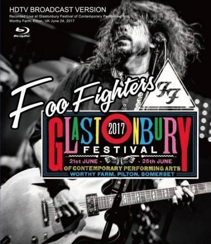 FOO FIGHTERS  / GLASTONBURY FESTIVAL 2017 (1BDR)