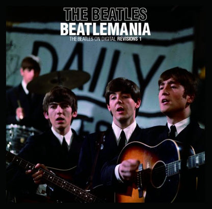 THE BEATLEMANIA / BEATLEMANIA-DIGITAL REVISIONS 1 (2CD)