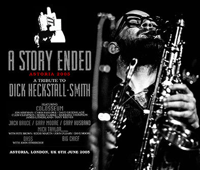 V.A.(COLOSSEUM/JACK BRUCE,GARY MOORE & GARY HUSBAND AND MORE) / A STORY ENDED ASTORIA 2005 (3CDR)