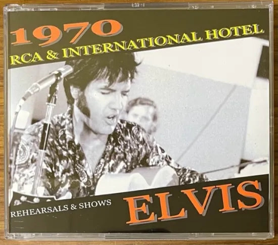 ELVIS PRESLEY / 1970 RCA & INTERNATIONAL HOTEL REHEARSALS & SHOWS (4CDR)