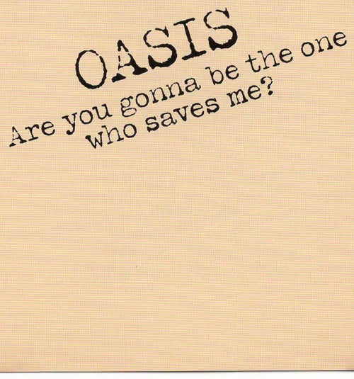OASIS / Are you gonna be the one who saves me? (1CD + Bonus CD)