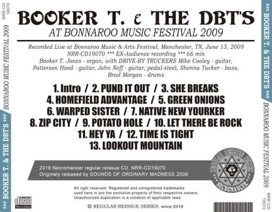 BOOKER T. &amp; THE DBT'S / AL BONNAROO MUSIC FESTIVAL 2009 (1CDR)