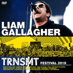 LIAM GALLAGHER / TRNSMT FESTIVAL 2018 PRO SHOT (1DVDR)