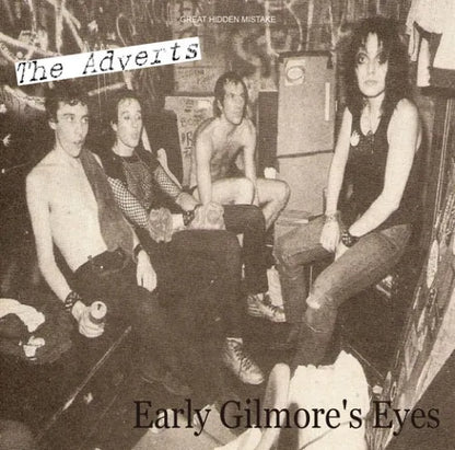 THE ADVERTS / Early Gilmore's Eyes (1CDR)