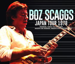 BOZ SCAGGS / TOUR IN GIAPPONE 1978 (4CDR)
