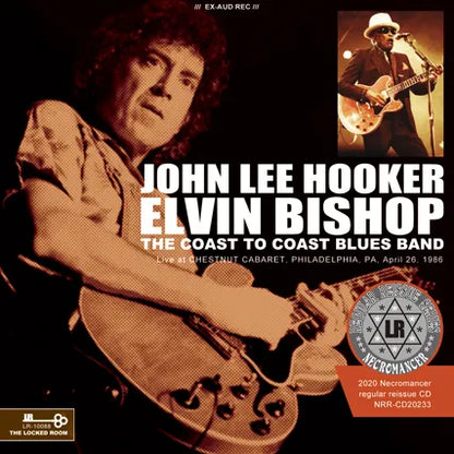 ELVIN BISHOP WITH JOHN LEE HOOKER & THE COAST TO COAST BLUES BAND (1CDR)
