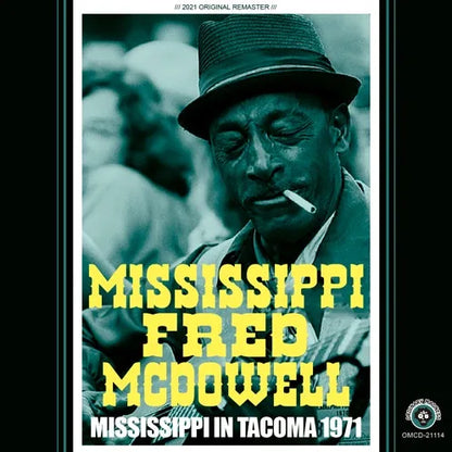 FRED McDOWELL DE MISISIPI / MISISIPI EN TACOMA 1971 (2CDR)