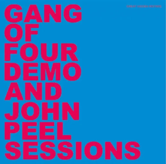 GANG OF FOUR / DEMO AND JOHN PEEL SESSIONS (1CDR)