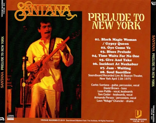 Santana / Prelude To New York SOUNDBOARD (1CDR)