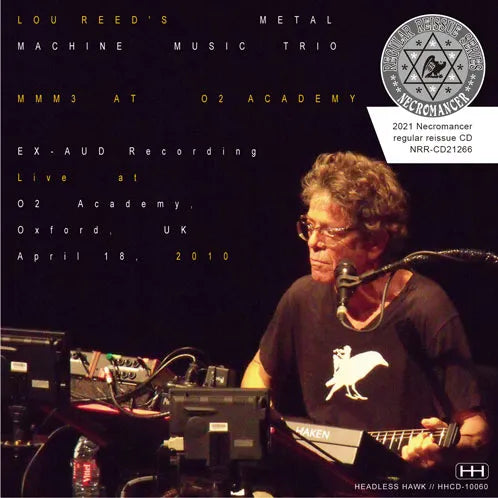 LOU REED'S METAL MACHINE MUSIC TRIO / MMM3 AT O2 ACADEMY (2CDR)