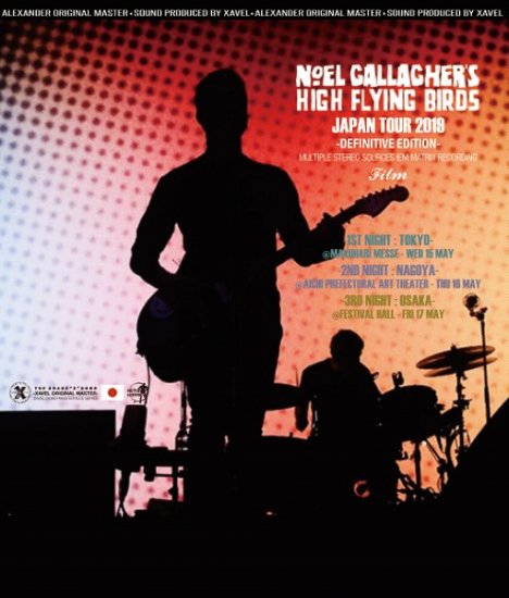 NOEL GALLAGHER'S HIGH FLYING BIRDS / LIVE IN JAPAN 2019 COMPLETE FILM (3BD-R)