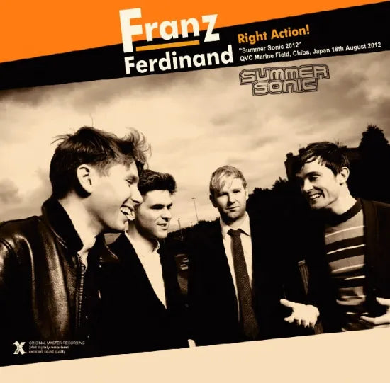 FRANZ FERDINAND / RIGHT ACTION! SUMMER SONIC 2012 IN QVC MARINE FIELD (1CDR)