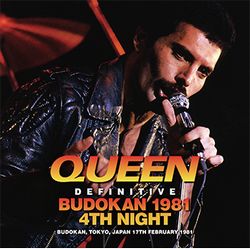 QUEEN / DEFINITIVE BUDOKAN 1981 4TH NIGHT (2CD)