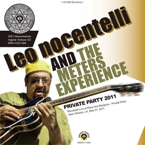 LEO NOCENTELLI AND THE METERS EXPERIENCE / PRIVATE PARTY 2011 (2CDR)