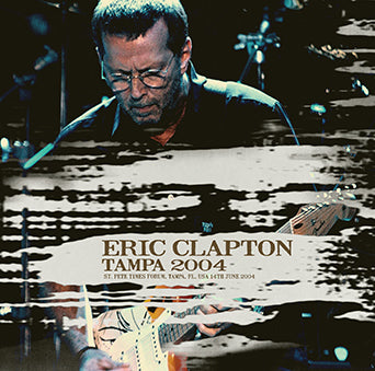 ERIC CLAPTON / TAMPA 2004 (2CDR)
