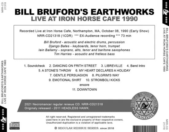 BILL BRUFORD'S EARTHWORKS / LIVE AT IRON HORSE CAFE 1990 (1CDR)