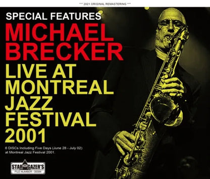 MICHAEL BRECKER / FESTIVAL DE JAZZ DE MONTREAL 2001 (6 CD)