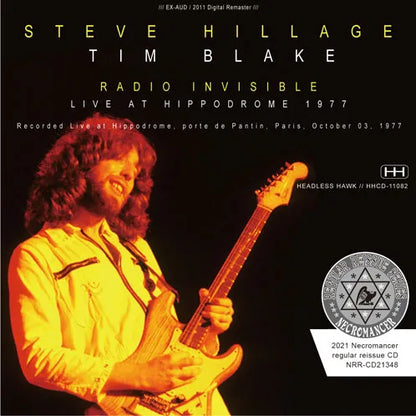 STEVE HILLAGE TIM BLAKE / RADIO INVISIBLE LIVE AT HIPPODROME 1977 (2CDR)